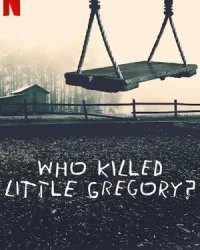 Ai đã sát hại bé Gregory?