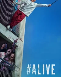 #Alive: Tôi còn sống
