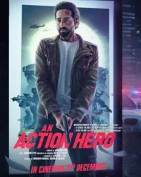 An Action Hero (2022)