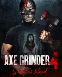 Axegrinder 4: Souls of Blood (2022)
