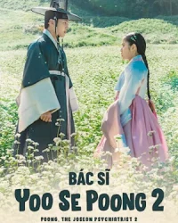 Bác Sĩ Yoo Se Poong (Phần 2)