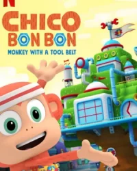 Chico Bon Bon: Chú khỉ và thắt lưng đồ nghề (Phần 3)