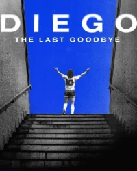 Diego: The Last Goodbye