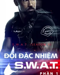 Đội Đặc Nhiệm SWAT (Phần 1)