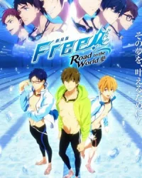 Free! Movie: Road To The World – Yume