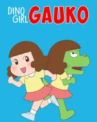 Gauko – Cô bé khủng long (Phần 2)