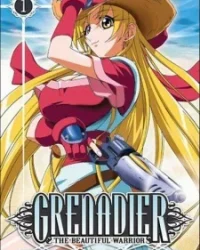 Grenadier: Hohoemi no Senshi