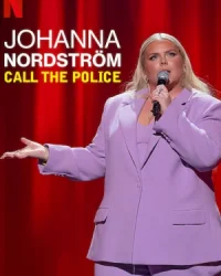 Johanna Nordstrom: Gọi cảnh sát
