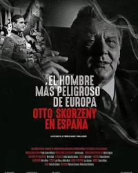Kẻ nguy hiểm nhất châu Âu: Otto Skorzeny ở Tây Ban Nha