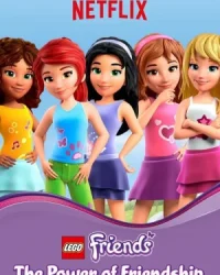 LEGO Friends: Sức mạnh của tình bạn