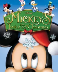 Mickeys Twice Upon a Christmas