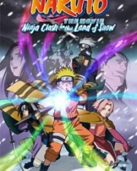 Naruto: Movie 1 – Dai Katsugeki!! Yuki Hime Shinobu Houjou Dattebayo!
