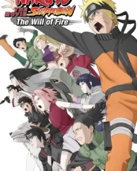 Naruto Shippuden: The Movie 3: Inheritors of the Will of Fire