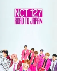 NCT 127 Road To Japan