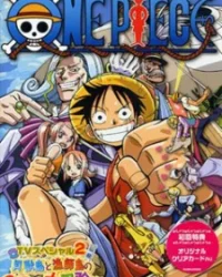 One Piece Special 2: Open Upon the Great Sea! A Fathers Huge, HUGE Dream!