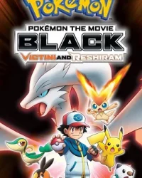 Pokemon Movie 14 Bản Black: Victini Và Bạch Anh Hùng Reshiram