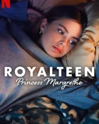 Royalteen: Công chúa Margrethe