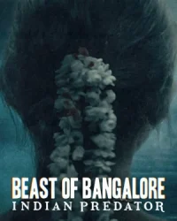 Sát nhân Ấn Độ: Dã thú Bangalore
