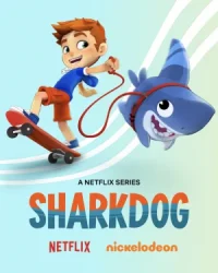 Sharkdog: Chú chó cá mập (Phần 2)
