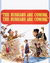 The Russians Are Coming! The Russians Are Coming!