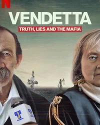 Vendetta: Sự thật, lừa dối và mafia