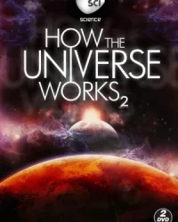 Vũ trụ hoạt động như thế nào (Phần 2)
