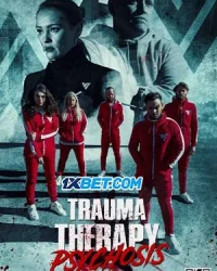 Trauma Therapy: Psychosis – 2023