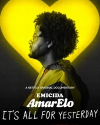 Emicida: AmarElo – Its All For Yesterday