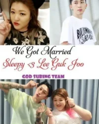 We Got Married Sleepy & Lee Guk Joo (2016)